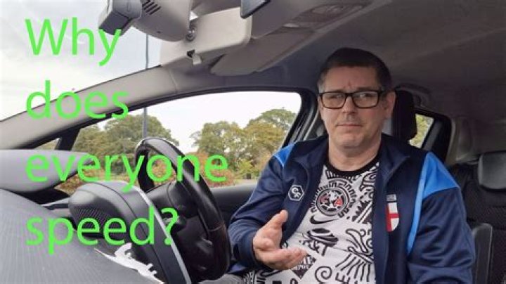 Why does everyone speed?