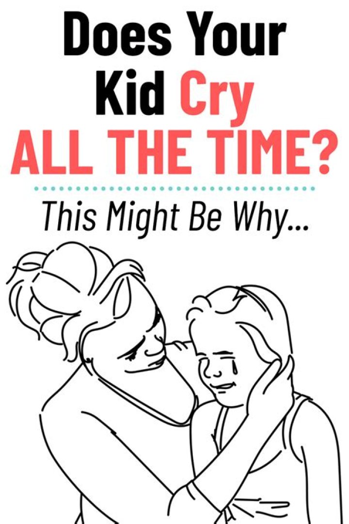 Why does my 7 year old cry all the time?