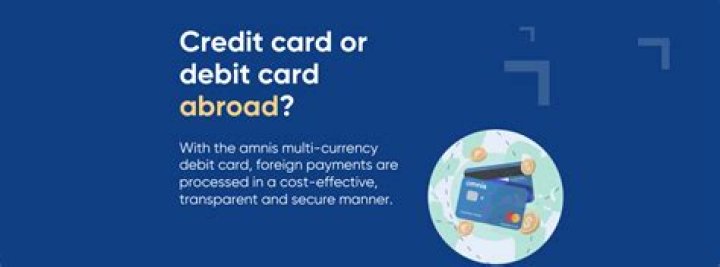 Will I get charged using my debit card abroad?